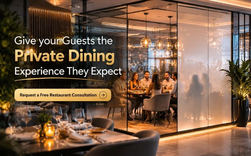 Give you guests private dining